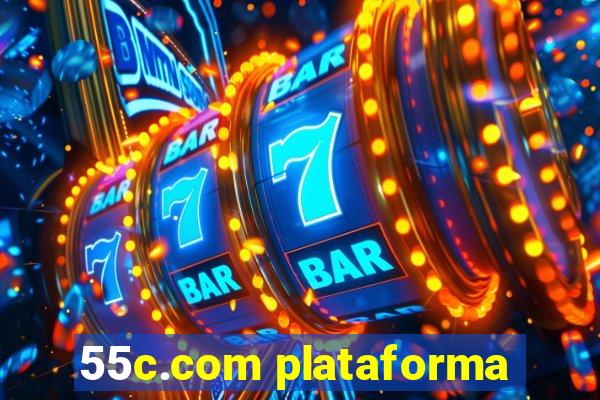 55c.com plataforma